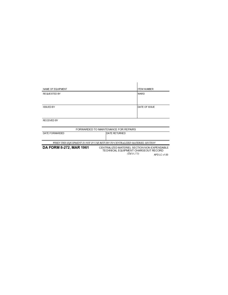 DA Form 8-272 - Centralized Materiel Section - Non-Expendable Technical Equipment Chargeout Record